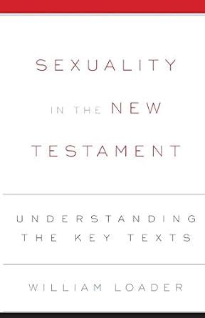 sexuality in the new testament understanding the key texts Epub