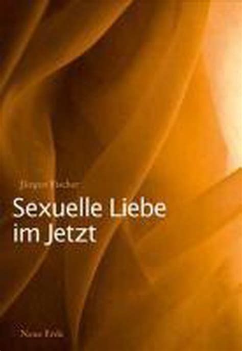 sexuelle liebe jetzt sexuelle revolution ebook Reader