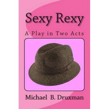 sexy rexy a play in two acts the hollywood legends Epub