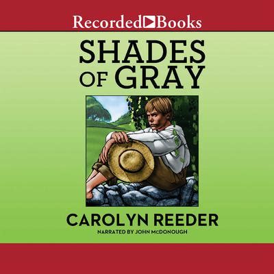shades of gray audiobook carolyn reeder Doc