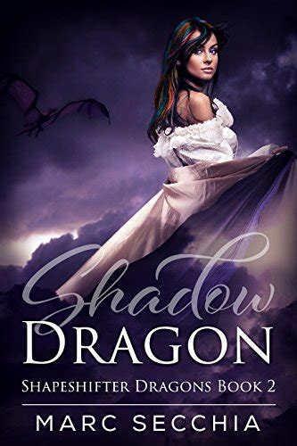 shadow dragon shapeshifter dragons book 2 Reader