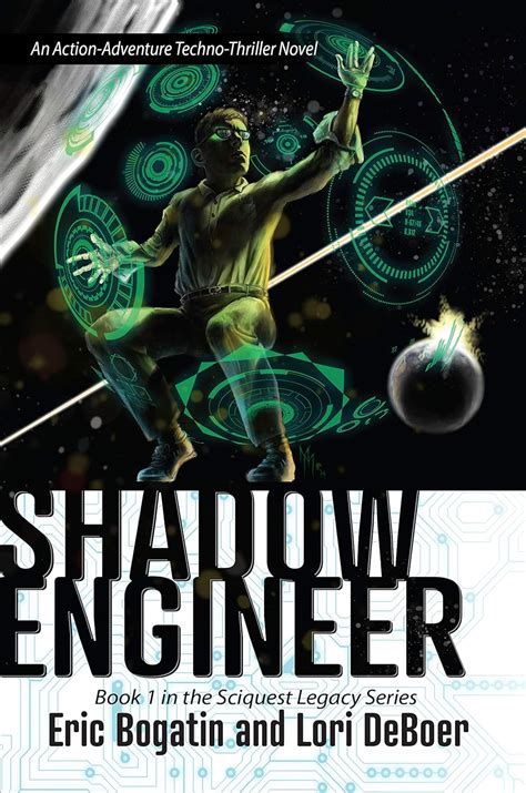 shadow engineer book one in the sciquest legacy series volume 1 PDF