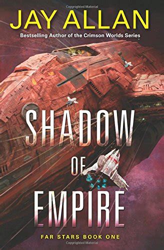 shadow of empire far stars book one far star trilogy Kindle Editon