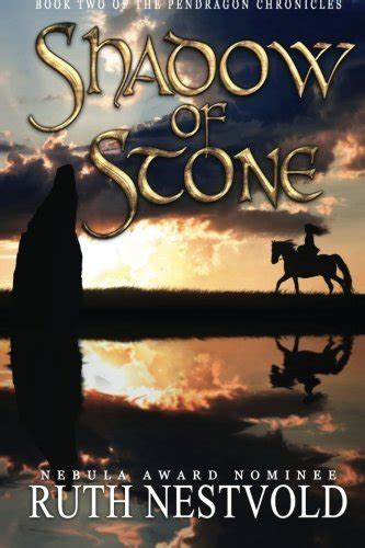 shadow of stone book two of the pendragon chronicles Reader