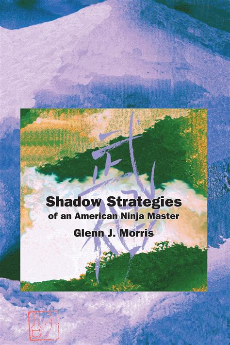 shadow strategies of an american ninja master Reader