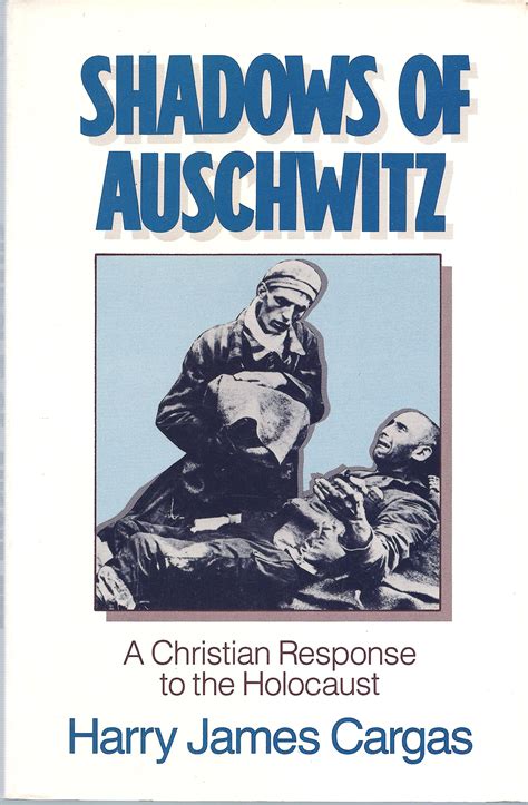 shadows of auschwitz a christian response to the holocaust Doc