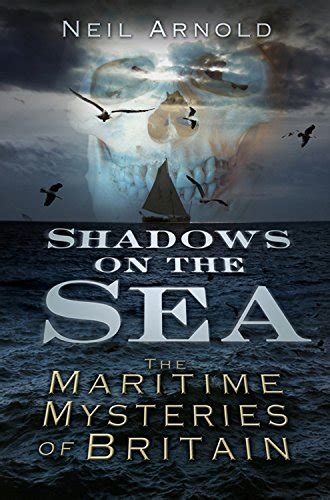 shadows on the sea the maritime mysteries of britain shadows series Kindle Editon
