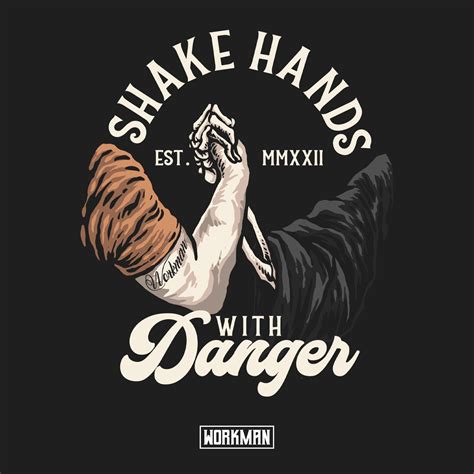 shake hands with danger