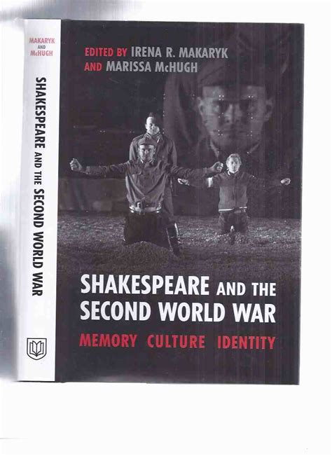 shakespeare and the second world war memory culture identity PDF