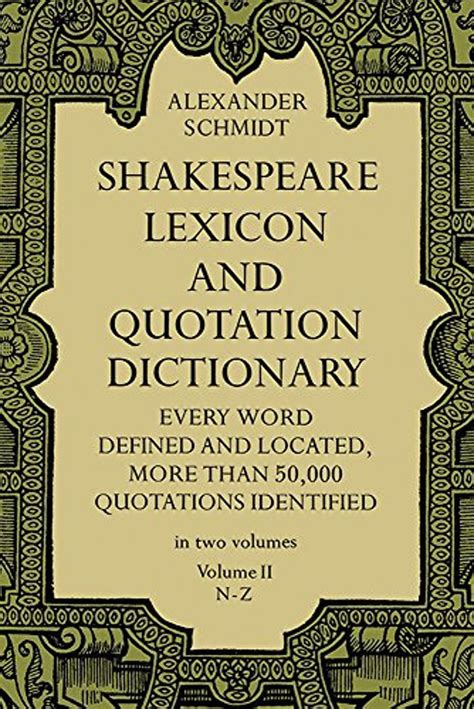 shakespeare lexicon and quotation dictionary volume ii n z Doc