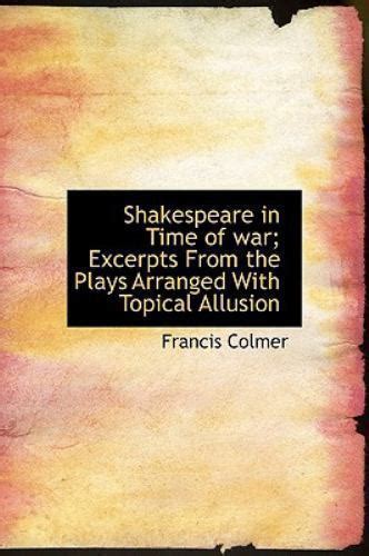 shakespeare time war excerpts arranged Reader