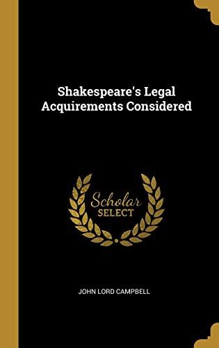 shakespeares legal acquirements considered campbell Doc