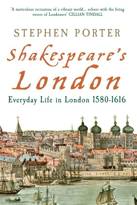 shakespeares london everyday life in london 1580 1616 Reader