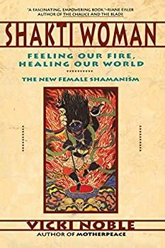 shakti woman feeling our fire healing our world paperback Doc