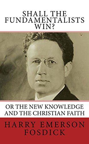 shall fundamentalists win knowledge christian Kindle Editon