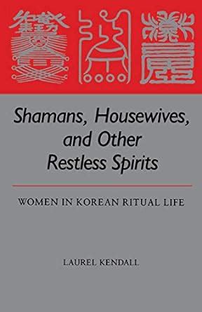 shamans housewives and other restless spirits study of the east asian institute Reader