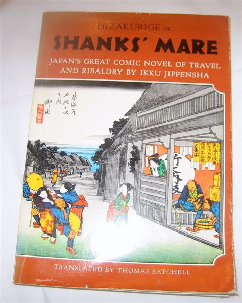 shanks mare a translation of the tokaido volumes of hizakurige japans great comic novel of travel and ribaldry b Reader