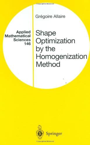 shape optimization by the homogenization method applied mathematical sciences Doc