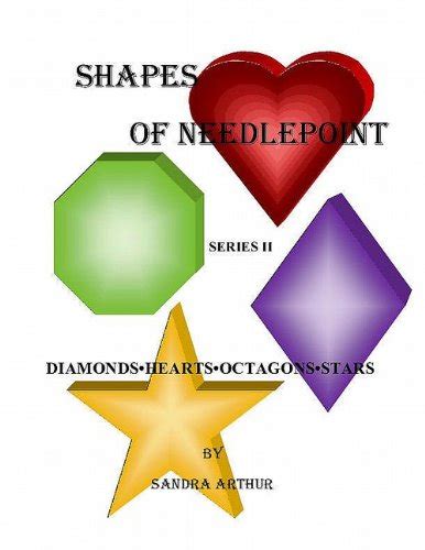 shapes of needlepoint series ii diamonds hearts octagons stars Reader