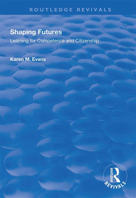 shaping futures learning for competence and citizenship Epub