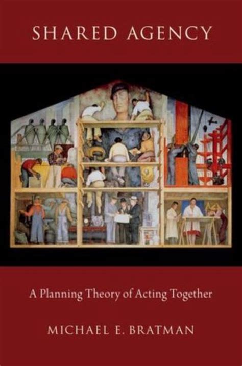 shared agency a planning theory of acting together Doc