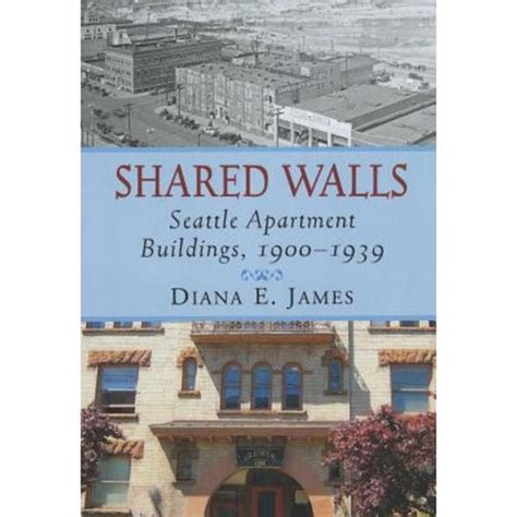 shared walls seattle apartment buildings 1900 1939 Reader