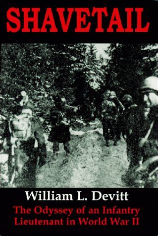 shavetail the odyssey of an infantry lieutenant in world war ii Reader