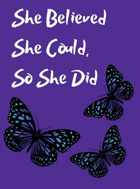 she believed she could so she did Reader