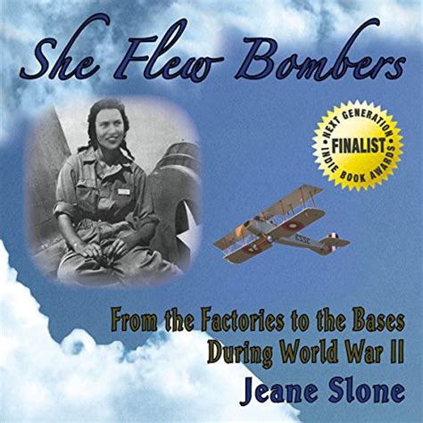 she flew bombers from the factories to the bases during wwii PDF