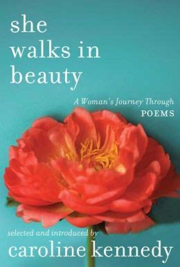 she walks in beauty a womans journey through poems PDF