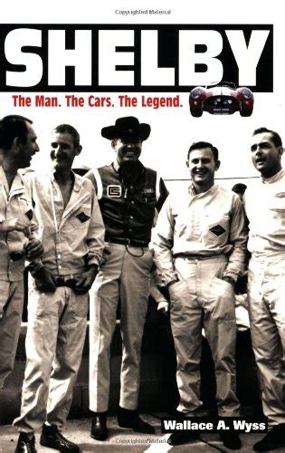 shelby the man the cars the legend updated and expanded edition Epub