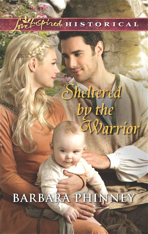 sheltered by the warrior love inspired historical Reader