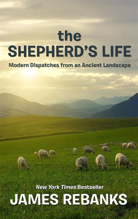 shepherds life dispatches landscape nonfiction Kindle Editon