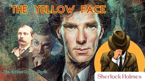 sherlock holmes and the adventure of the yellow face illustrated Reader