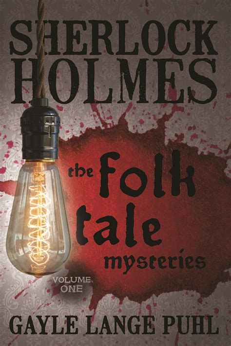 sherlock holmes and the folk tale mysteries volume 1 Kindle Editon