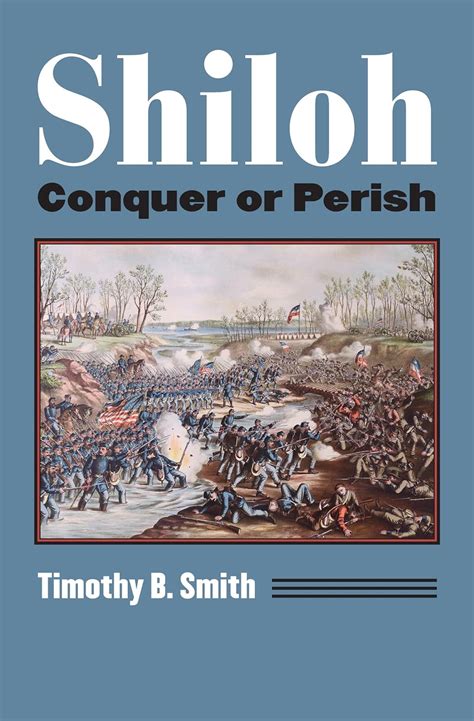 shiloh conquer or perish modern war studies PDF