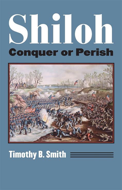 shiloh conquer or perish modern war studies PDF