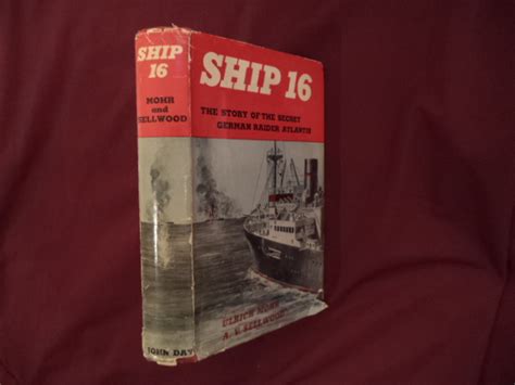ship 16 the true story of the german surface raider atlantis PDF
