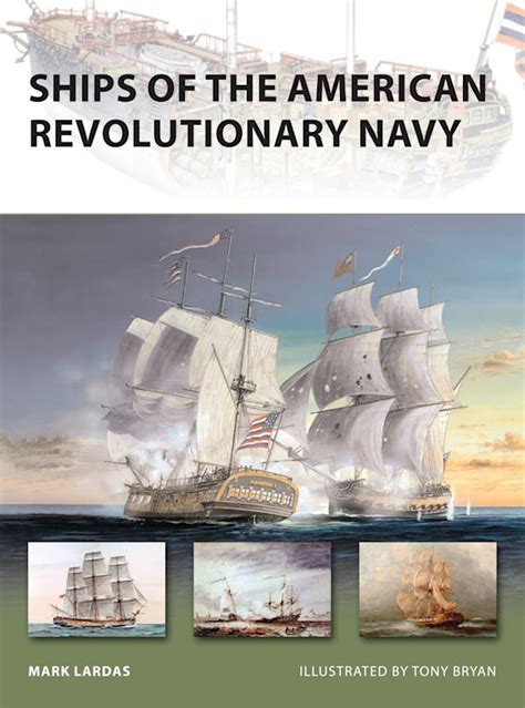 ships of the american revolutionary navy new vanguard PDF