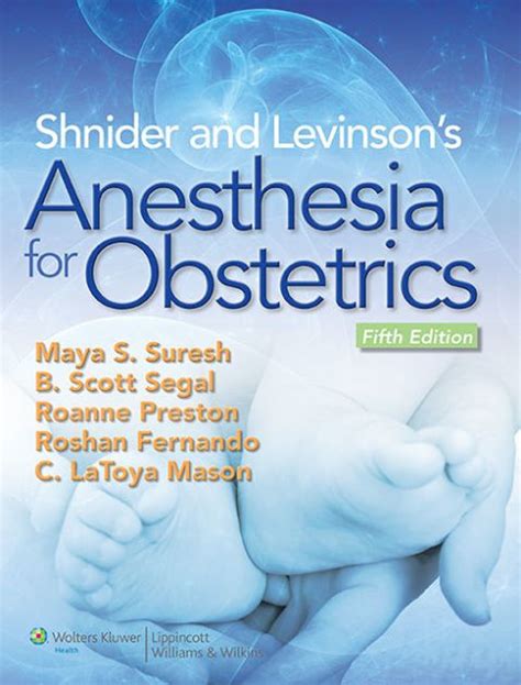 shnider and levinsons anesthesia for obstetrics Kindle Editon