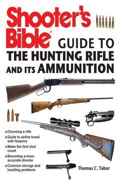 shooters bible guide to the hunting rifle and its ammunition PDF