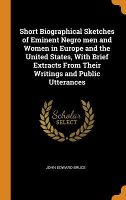 short biographical sketches eminent negro Doc