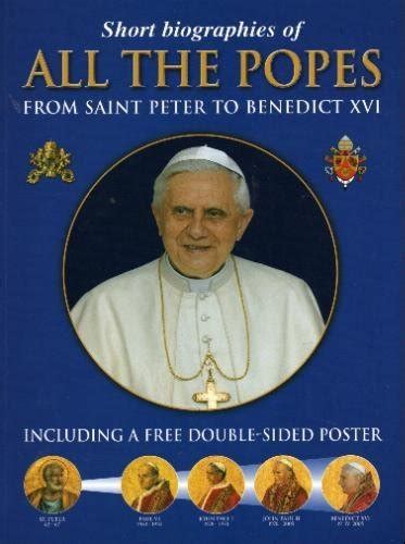 short biographies of all the popes from saint peter to benedict xvi PDF