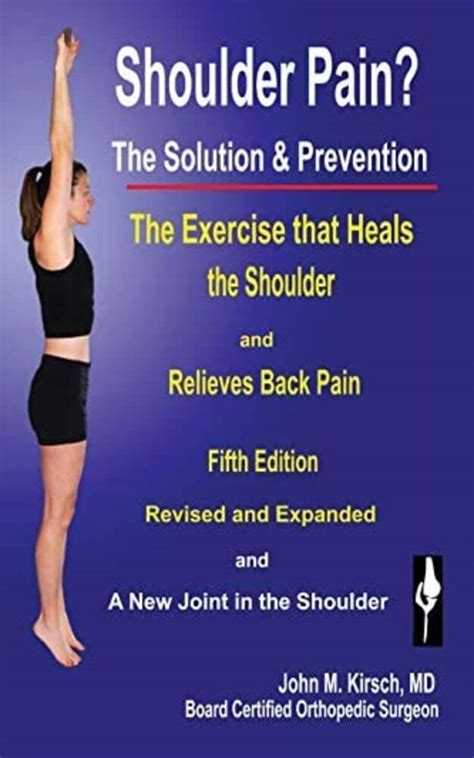 shoulder pain? the solution and prevention revised and expanded Doc