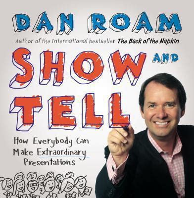 show and tell how everybody can make extraordinary presentations Doc