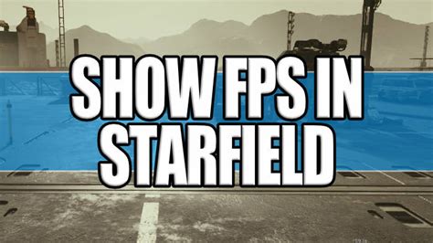 show fps starfield