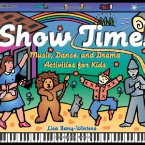 show time music dance and drama activities for kids PDF