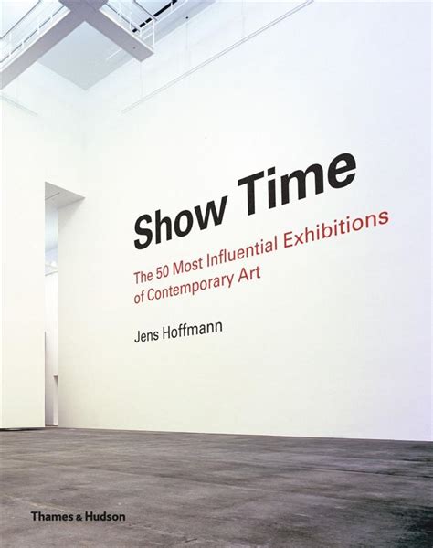 show time the 50 most influential exhibitions of contemporary art Epub