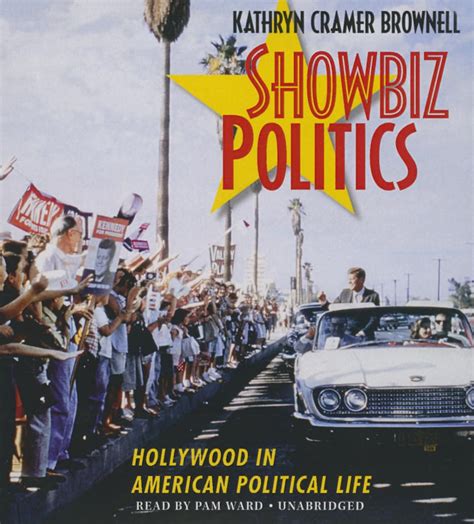 showbiz politics hollywood in american political life Kindle Editon