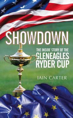 showdown the inside story of the gleneagles ryder cup Epub